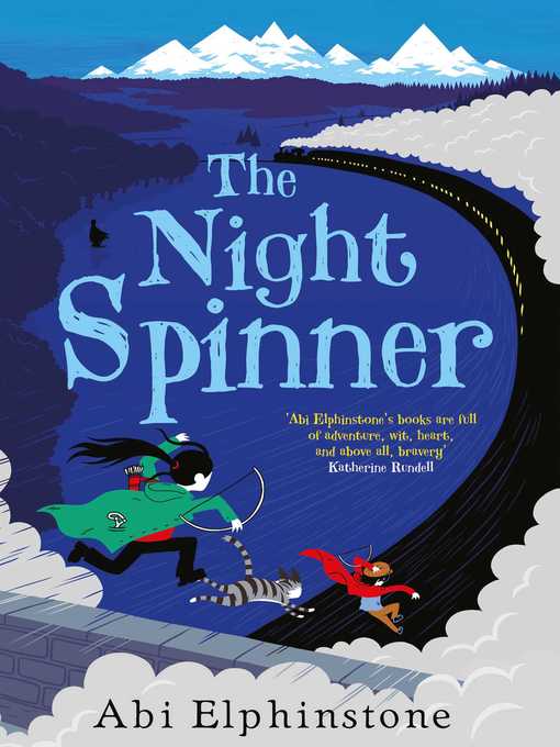 Title details for The Night Spinner by Abi Elphinstone - Wait list
